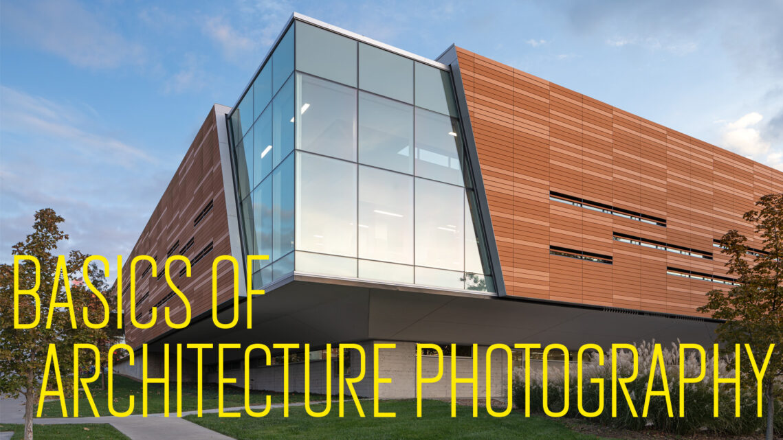 5 Basics of Architecture Photography